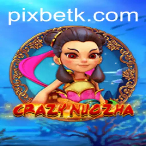 Explore the Thrills of CrazyNuoZha and the Rise of 448bet