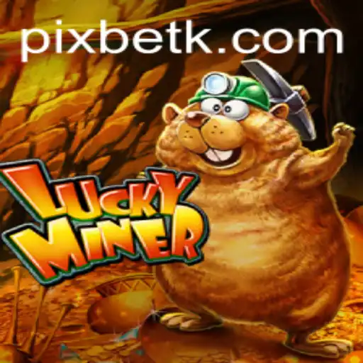 Unveiling the Thrilling World of LuckyMiner: Your Ultimate Guide to the High-Stakes Game of 448bet