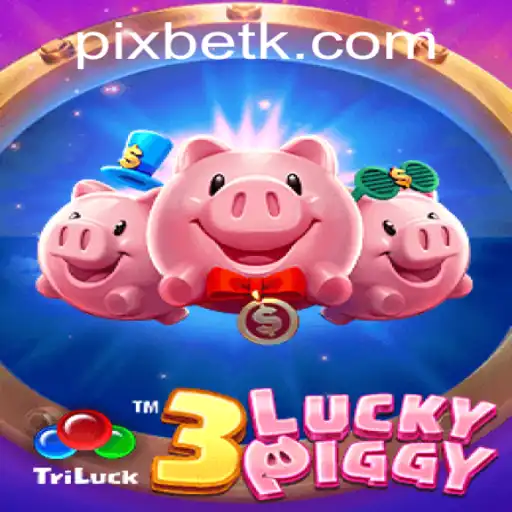 Explore the Exciting World of 3LUCKYPIGGY with 448bet
